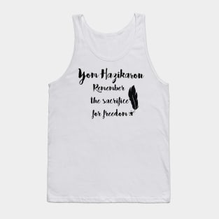 Remember the sacrifice for Freedom - Yom HaZikaron Tank Top